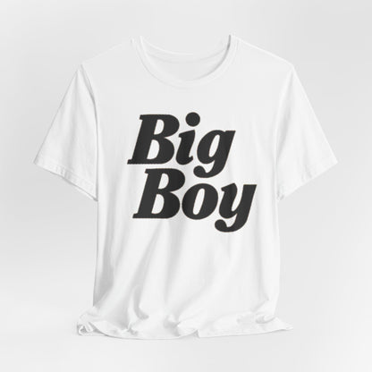 Big Boy Unisex Jersey Short Sleeve Tee