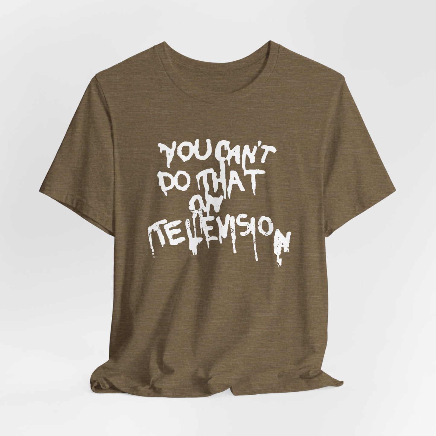 "You Can't Do That On Television" Gender-Neutral Tee